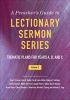 A Preacher's Guide to Lectionary Sermon Series. Volume 2