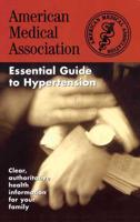Essential Guide to Hypertension