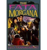 The Fata Morgana