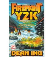 Firefight Y2K