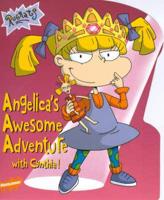 Angelica's Awesome Adventure With Cynthia!