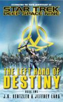 The Left Hand of Destiny. Book 1