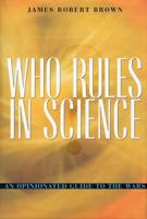 Who Rules in Science?