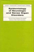 Epidemiology of Neurologic and Sense Organ Disorders