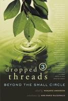 Dropped Threads 3