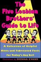 The Five Lesbian Brothers Guide to Life