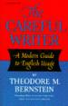 The Careful Writer; a Modern Guide to English Usage