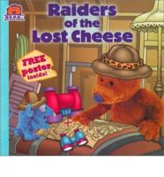 Raiders of the Lost Cheese