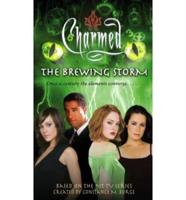 Charmed the Brewing Storm