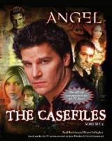 Angel. Volume 2 The Casefiles