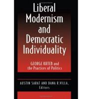 Liberal Modernism and Democratic Individuality