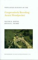 Population Ecology of the Cooperatively Breeding Acorn Woodpecker