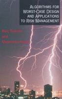 Algorithims for Worst-Case Design and Applications to Risk Management