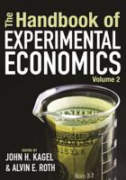 The Handbook of Experimental Economics. Volume 2