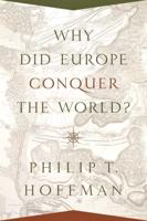 Why Did Europe Conquer the World?