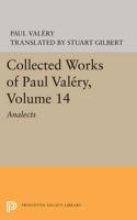 Collected Works of Paul Valery. Volume 14 Analects