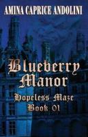 Blueberry Manor
