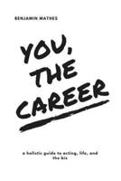 You, the Career