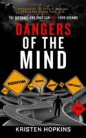 Dangers of the Mind...