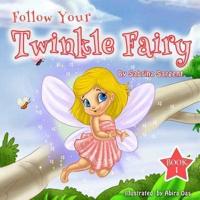 Follow Your Twinkle Fairy