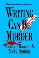 Writing Can Be Murder