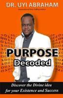Purpose Decoded