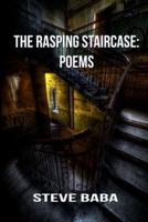 The Rasping Staircase