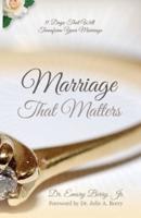 Marriage That Matters