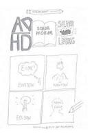 ADHD/School Problems/Silver Lining