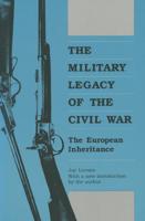 The Military Legacy of the Civil War