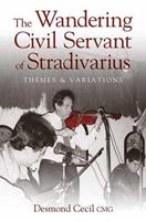 The Wandering Civil Servant of Stradivarius
