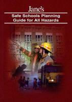 Jane's Safe Schools Planning Guide for All Hazards