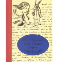 Alice's Adventures Under Ground Address Book