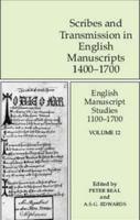 Scribes and Transmission in English Manuscripts 1400-1700