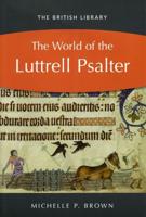 The World of the Luttrell Psalter