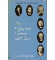 The Eighteenth Century, 1688-1815