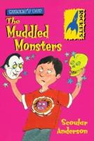 The Muddled Monsters
