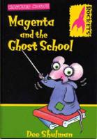 Magenta and the Ghost School