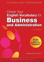 Check Your English Vocabulary for Business and Administration: All you need to improve your vocabulary