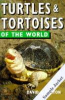 Turtles & Tortoises of the World