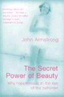 The Secret Power of Beauty