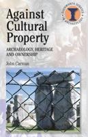Against Cultural Property