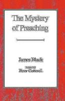 The Mystery of Preaching