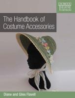 The Handbook of Costume Accessories
