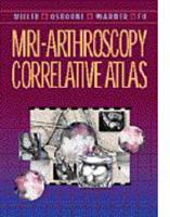 MRI-Arthroscopy Correlative Atlas