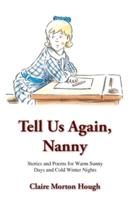 Tell Us Again, Nanny