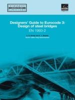 Designers' Guide to EN 1993-2 Part 2. Steel Bridges
