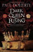 Dark Queen Rising: A medieval mystery series