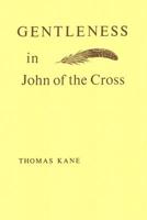 Gentleness in John of the Cross