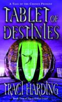 The Celestial Triad. Book 2 Tablet of Destinies